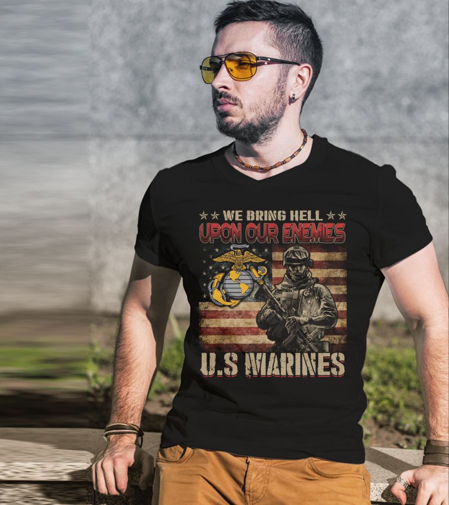 We Bring Hell Upon Our Enemies U.s. Marines Flag Emblem Soldier T-Shirt