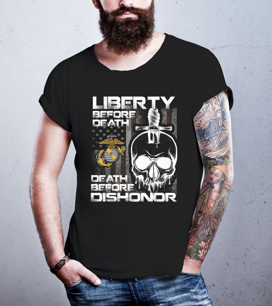 Liberty Before Death Death Before Dishonor United States Marine Corps Logo Skull Knife American Flag T-Shirt