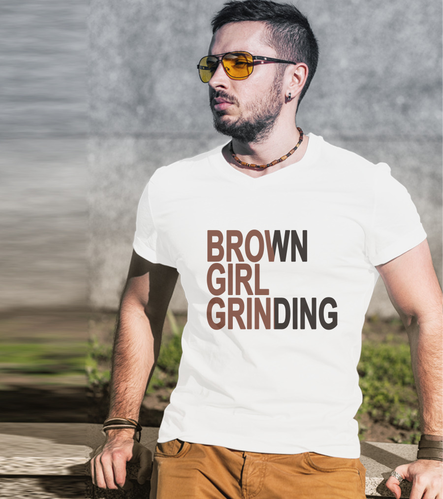 Brown Girl Grinding Sznofsolo Merch T-Shirt