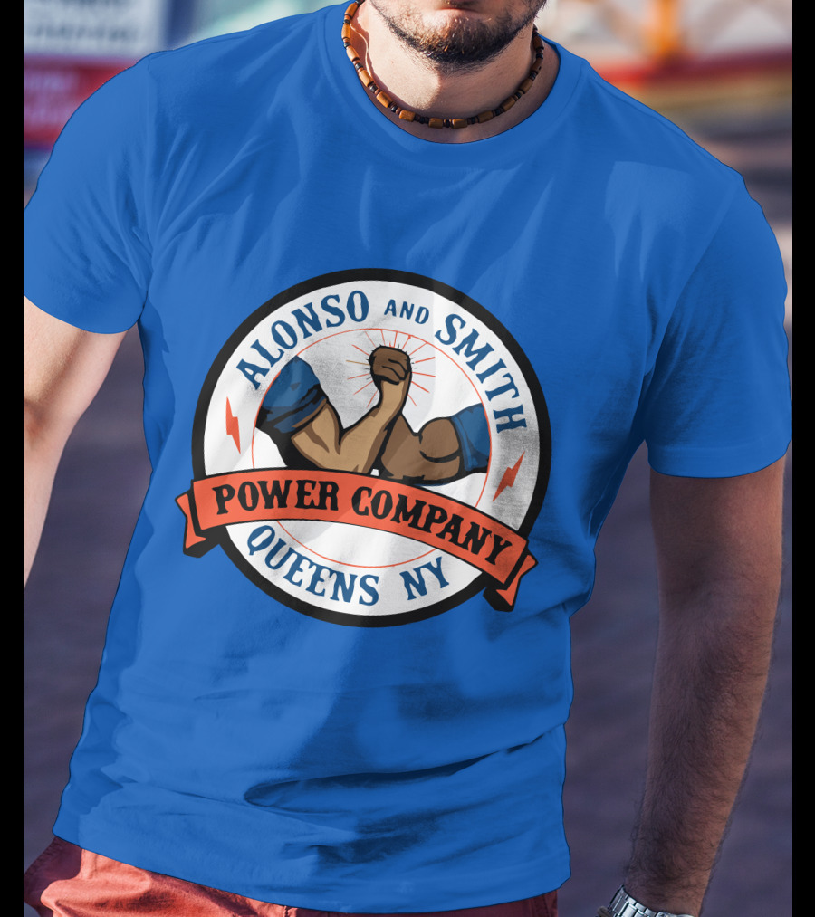 Alonso And Smith Power Company Queens NY Arm Wrestling T-Shirt