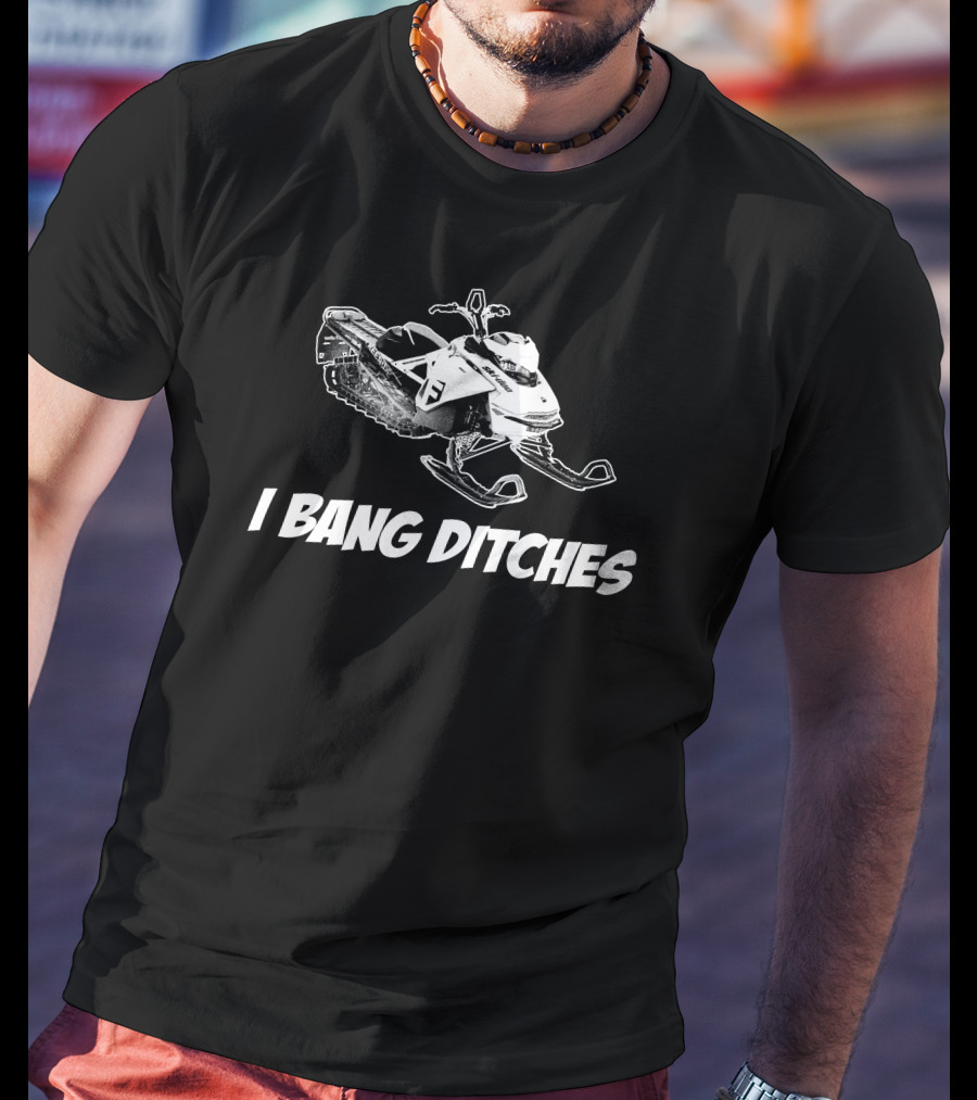 Ski Doo 850 I Bang Ditches Snowmobile T-Shirt