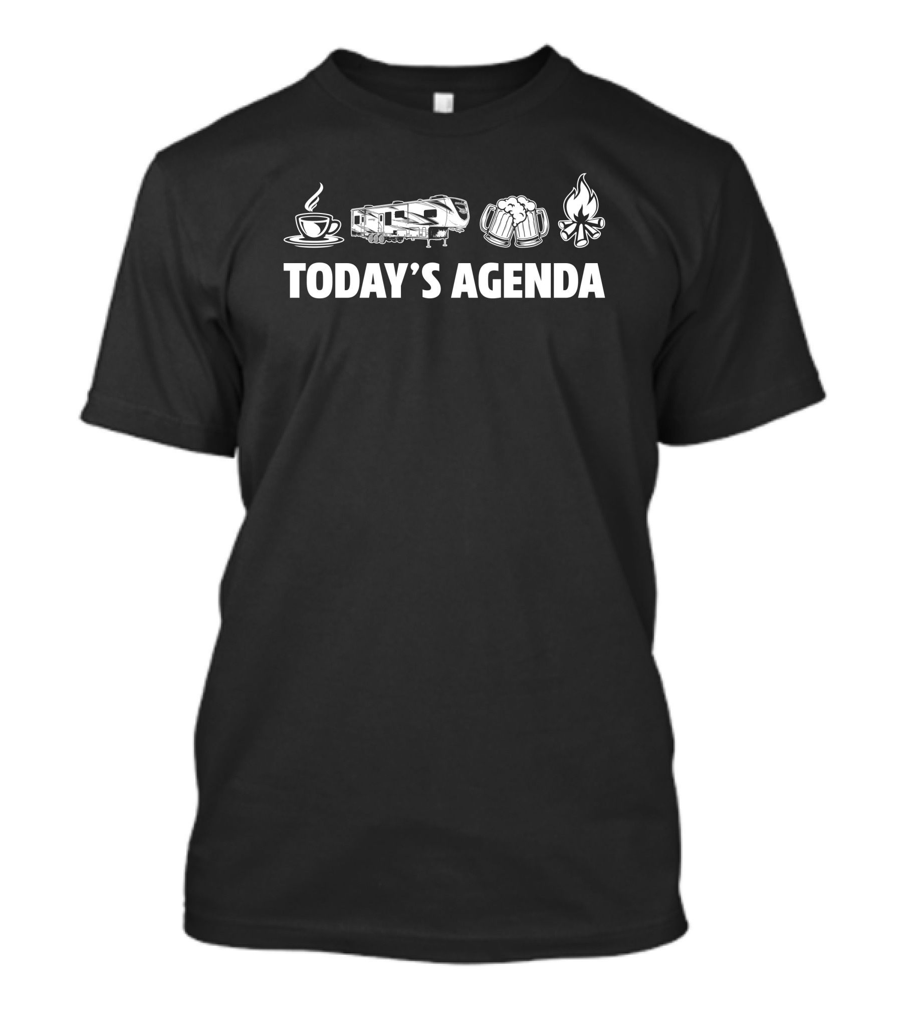 Today's Agenda Coffee Jayco Seismic RV Beer Campfire T-Shirt