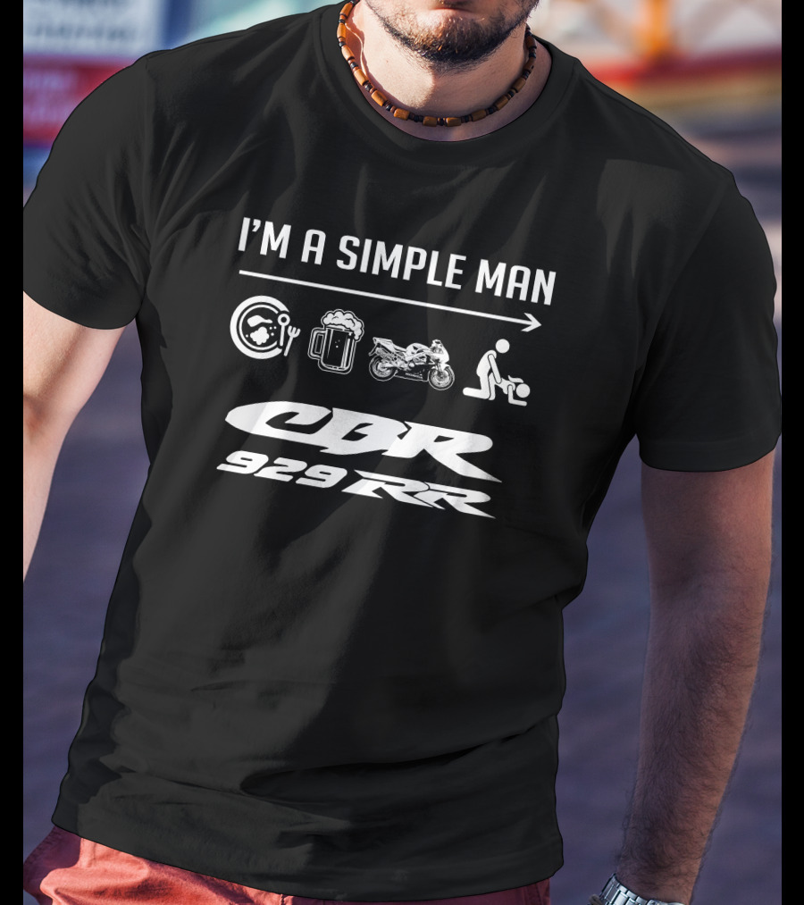 I'm A Simple Man CBR 929 RR Beer Motorcycle T-Shirt