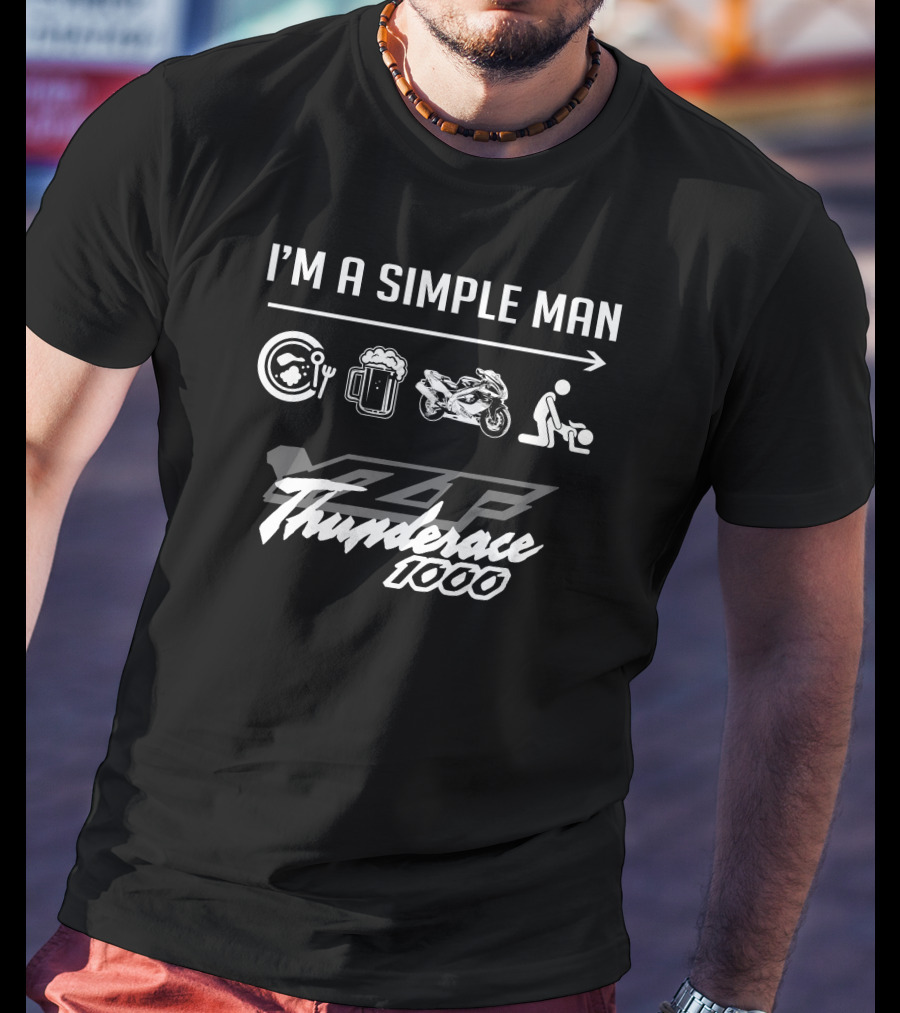 I'm A Simple Man YZF Thunderace 1000 T-Shirt