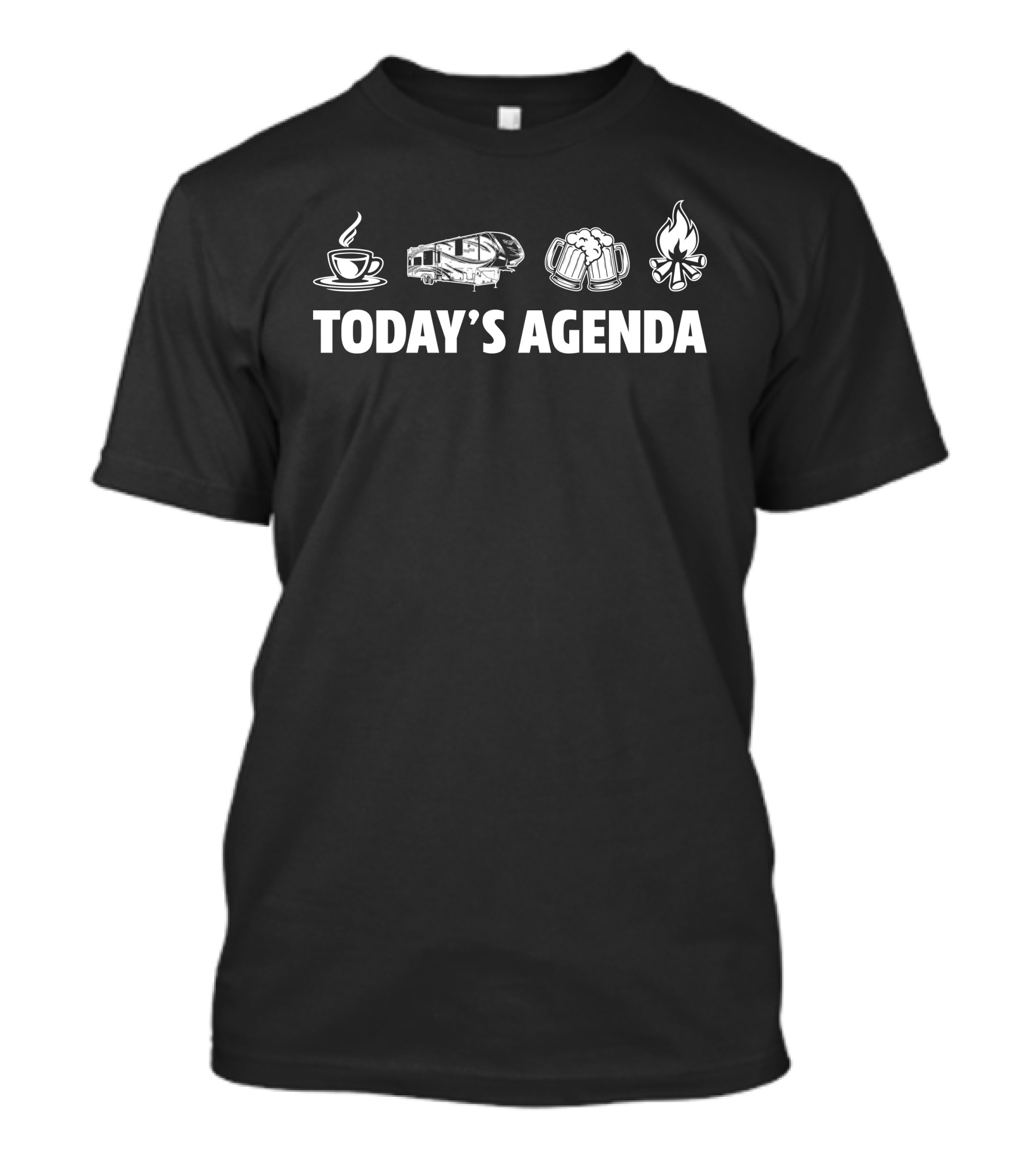 Today's Agenda Grand Design Solitude 384GK Coffee RV Beer Campfire T-Shirt