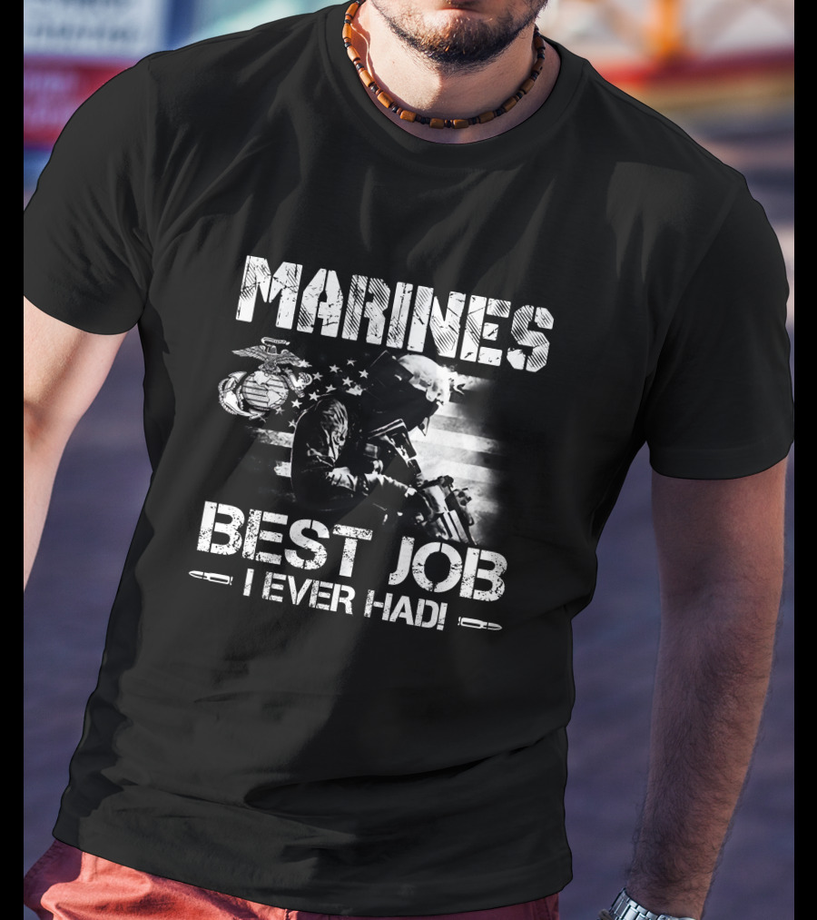 MARINES BEST JOB I EVER HAD Soldier Flag Emblem T-Shirt