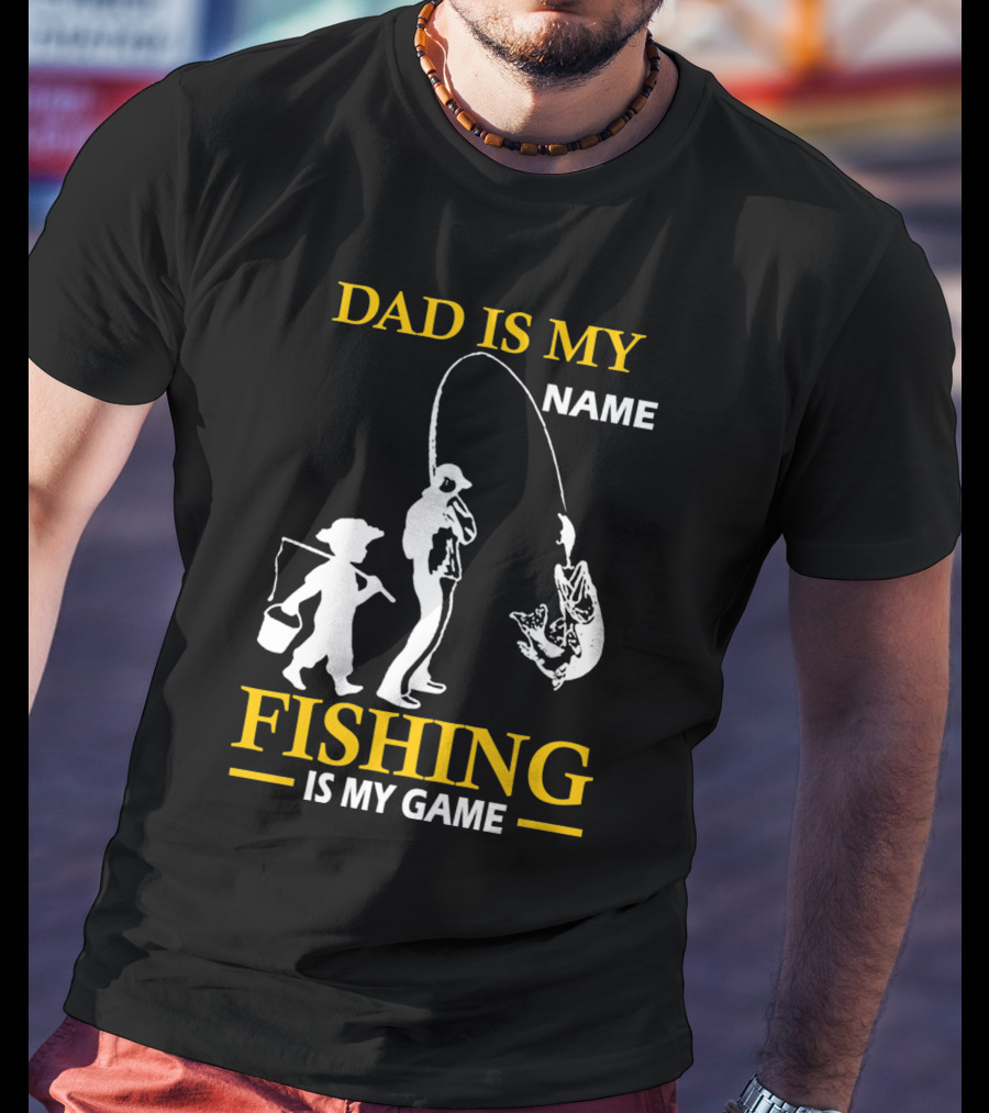 Dad Is My Name Fishing Is My Game White Silhouette Fisherman And Child With Catch T-Shirt