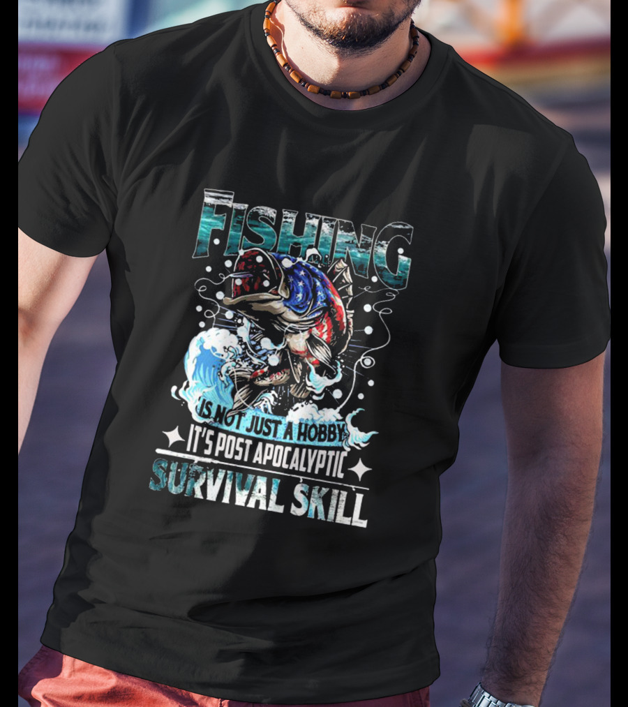 Fishing Is Not Just A Hobby It's Post Apocalyptic Survival Skill Captain America Skull And Tentacles T-Shirt