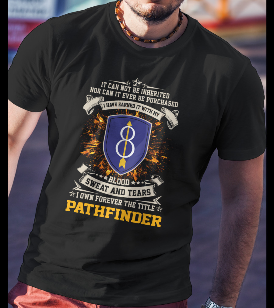 8th Infantry Division Blood Sweat And Tears Pathfinder Emblem T-Shirt