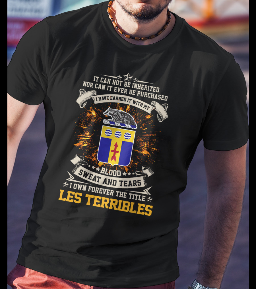 128Th Infantry Regiment Blood Sweat And Tears Les Terribles T-Shirt