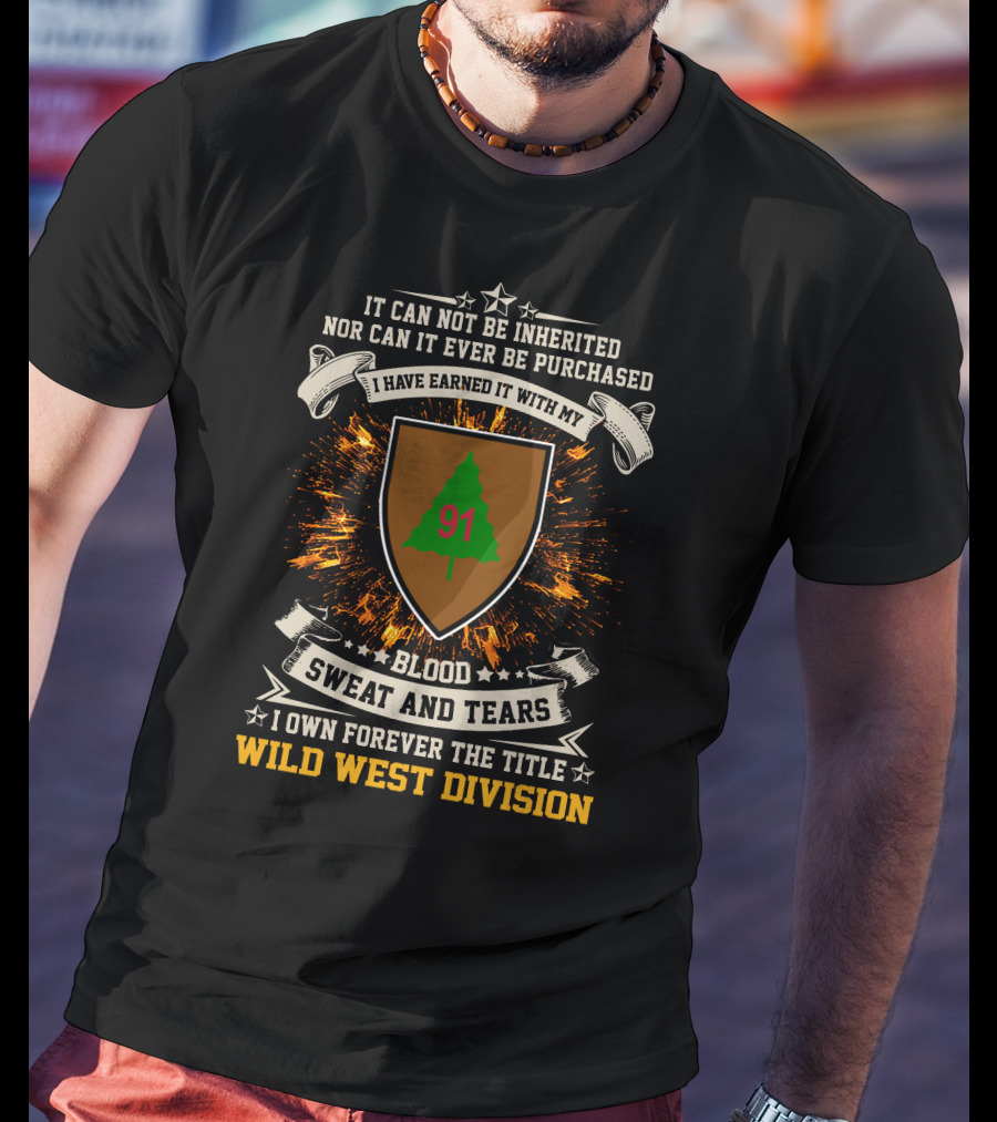 91 Blood Sweat Tears Wild West Division T-Shirt