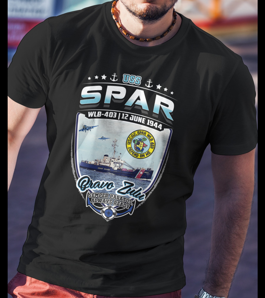 Uss Spar Wlb-403 12 June 1944 Bravo Zulu Semper Paratus Always Ready T-Shirt