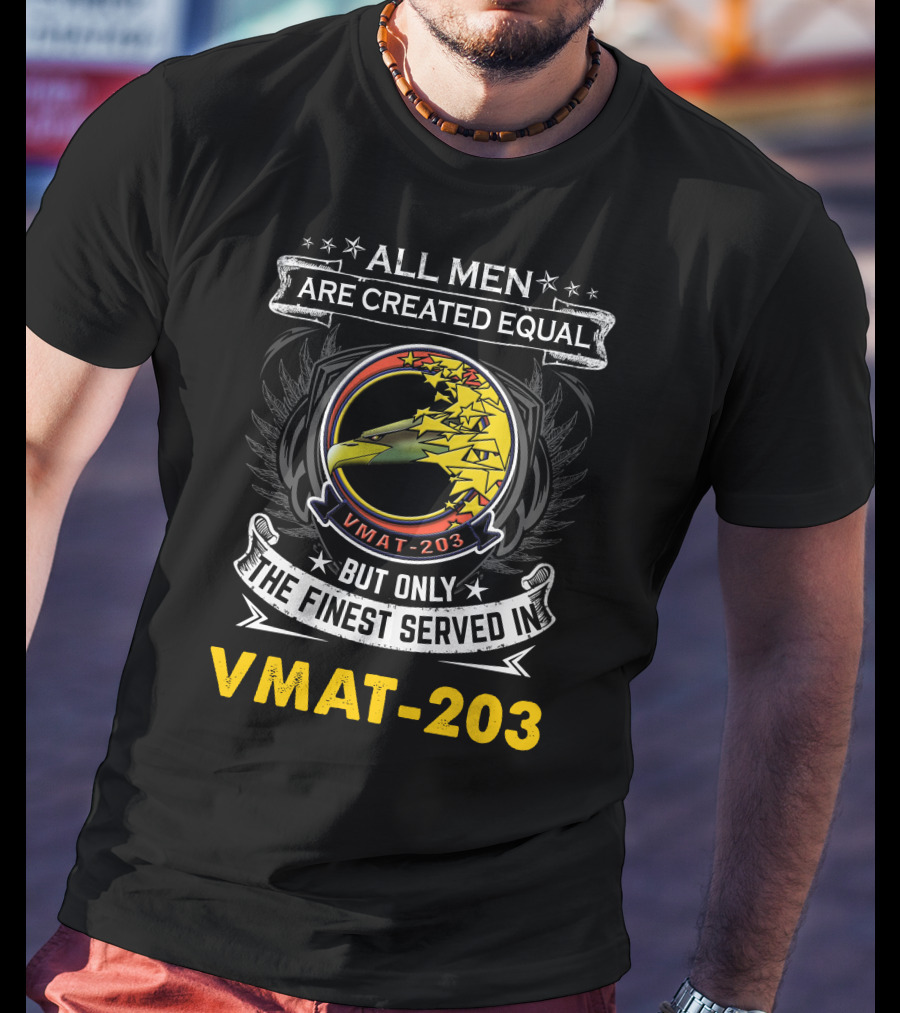 All Men Are Created Equal But Only The Finest Served In T-Shirt