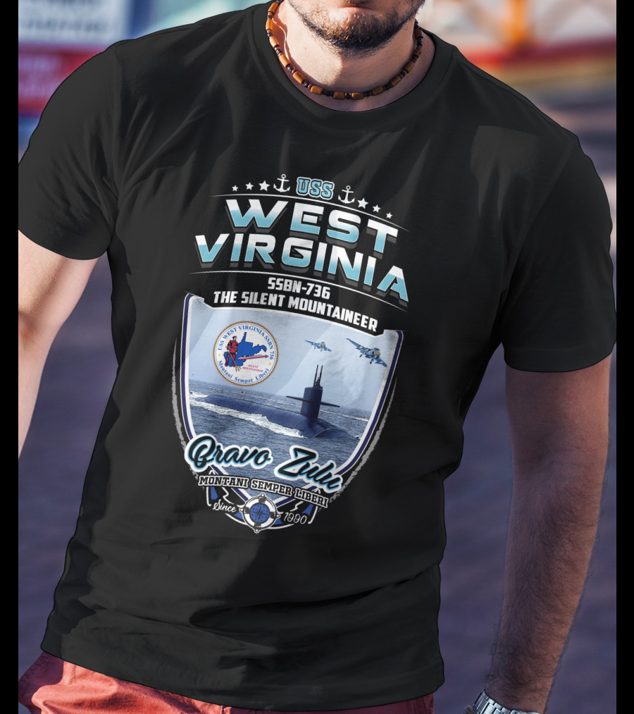 Uss West Virginia Ssbn-736 The Silent Mountaineer Bravo Zulu Montani Semper Liberi Since 7990 T-Shirt