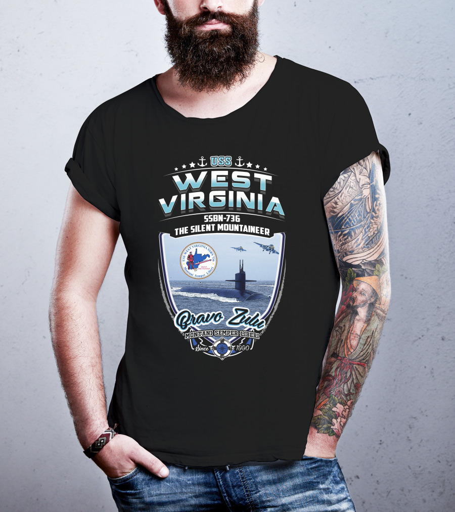 Uss West Virginia Ssbn-736 The Silent Mountaineer Bravo Zulu Montani Semper Liberi Since 7990 T-Shirt