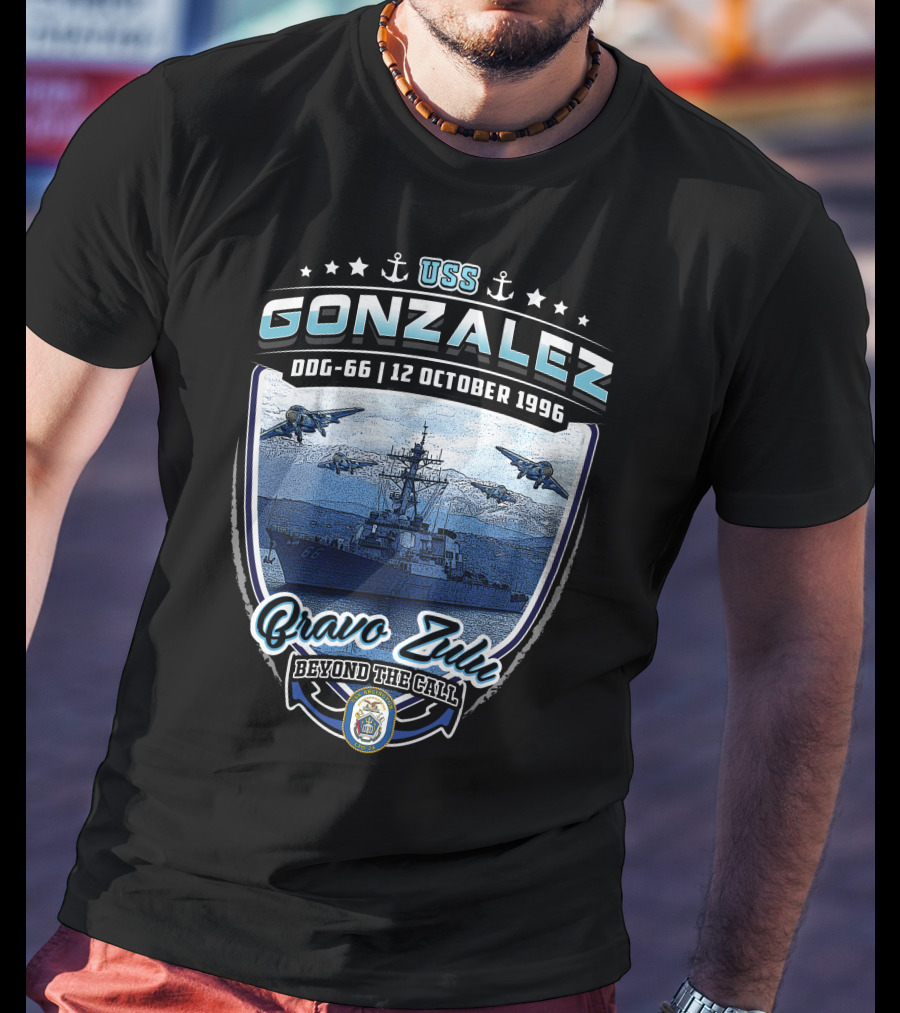 Uss Gonzalez Ddg-66 Bravo Zulu Beyond The Call 12 October 1996 T-Shirt
