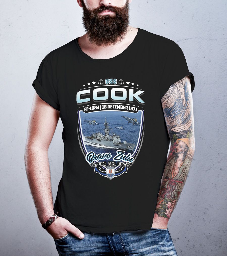 Uss Cook Ff-1083 18 December 1971 Bravo Zulu Above All Duty T-Shirt