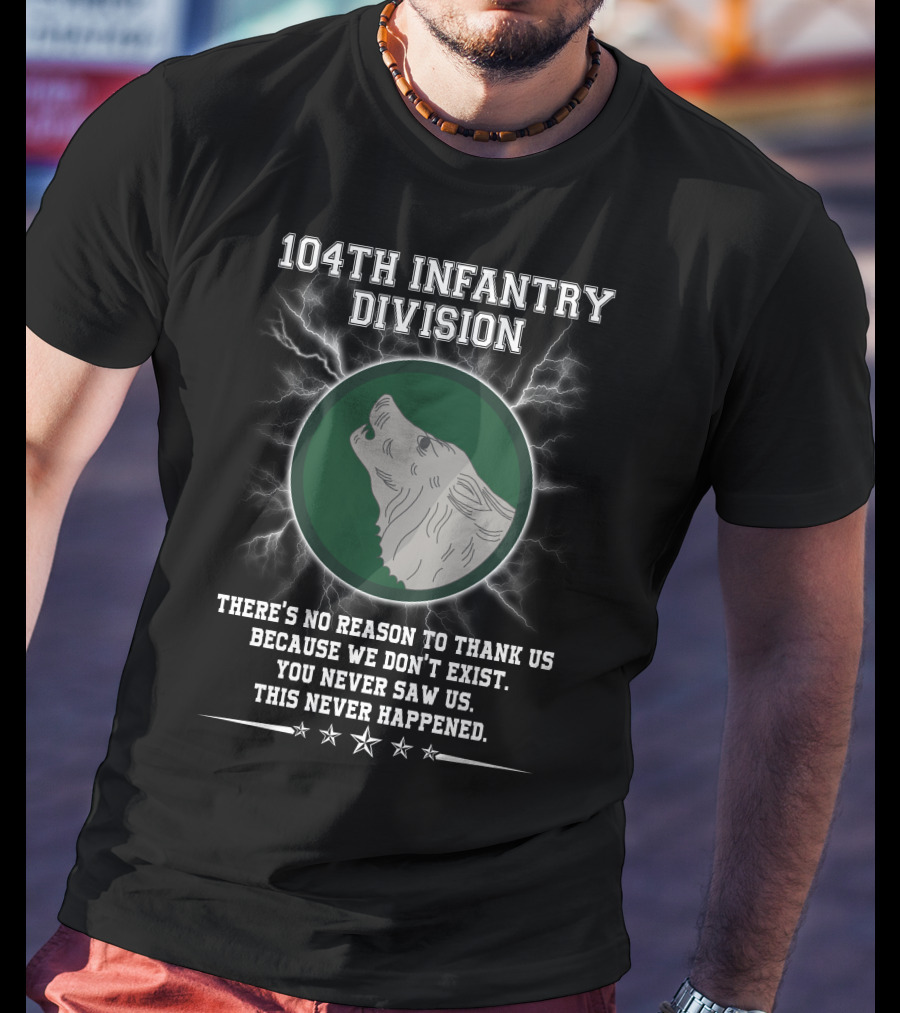 104Th Infantry Division Wolf Emblem With Lightning And Secretive Motto T-Shirt