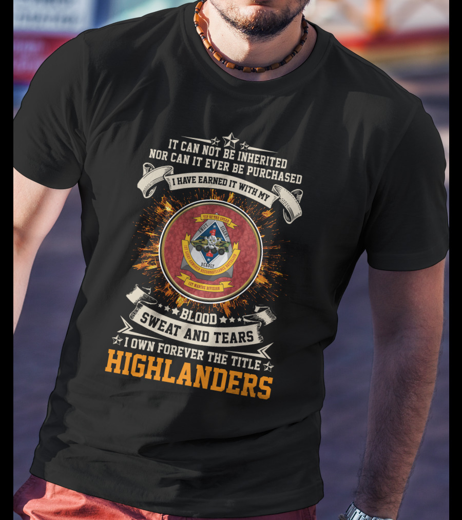 1st Light Armored Reconnaissance Battalion Highlanders Blood Sweat And Tears T-Shirt