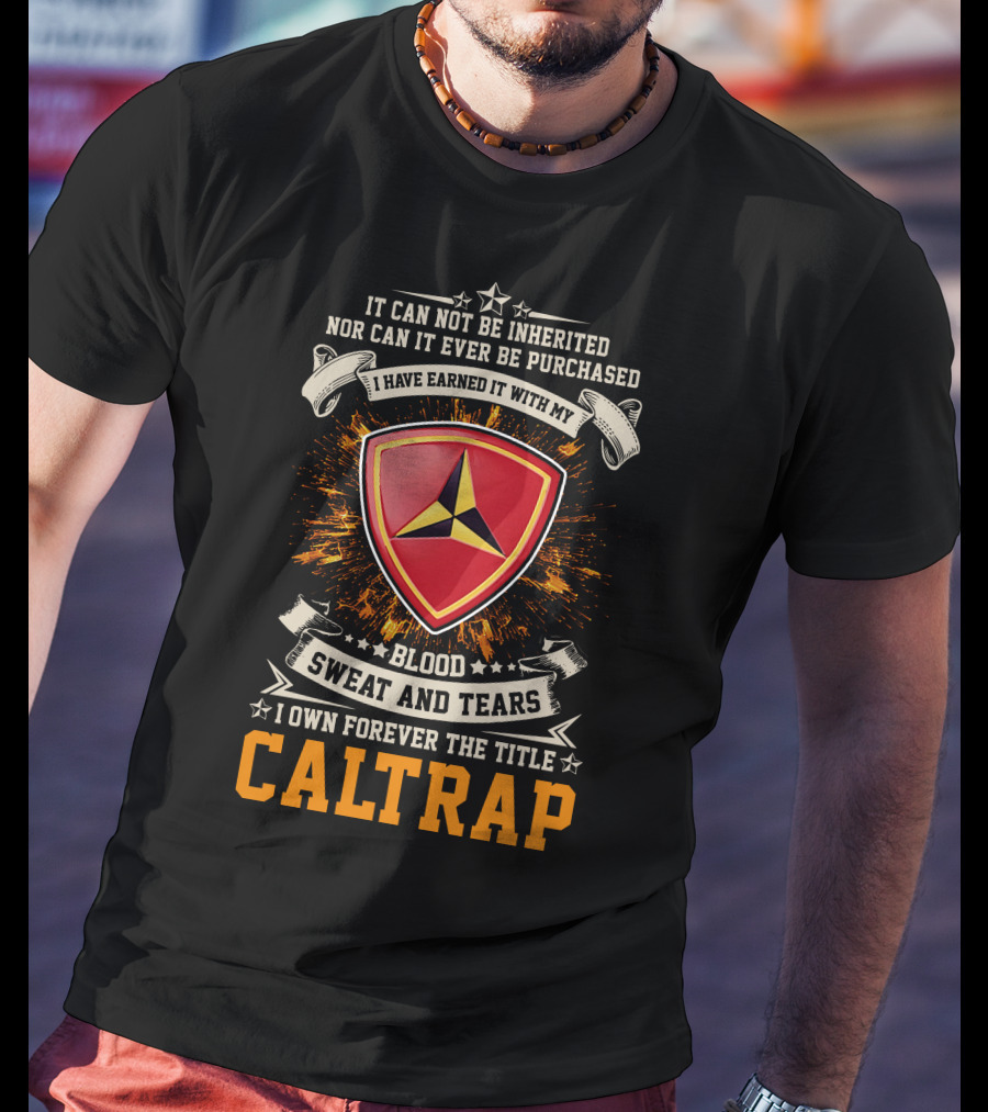 3rd Marine Division Blood Sweat And Tears Caltrap T-Shirt