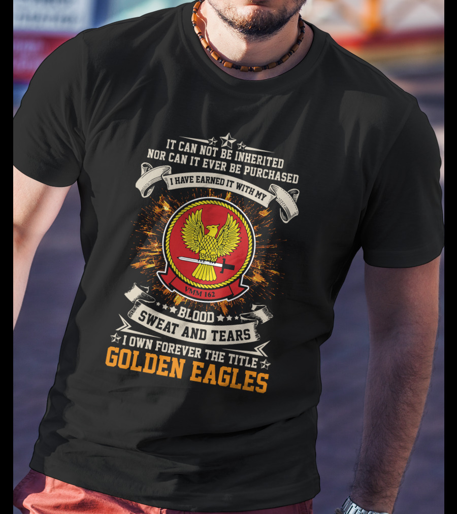 VMM 162 Golden Eagles Blood Sweat And Tears Motto T-Shirt
