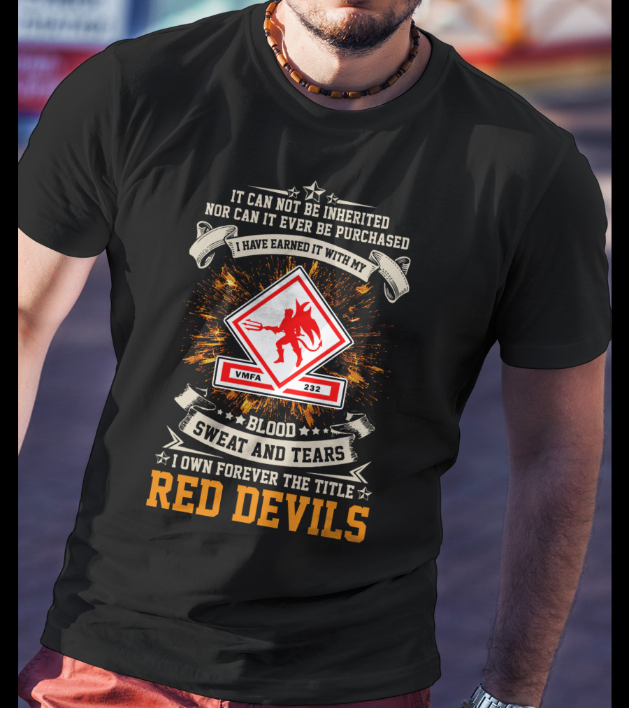VMFA 232 Blood Sweat And Tears Red Devils T-Shirt