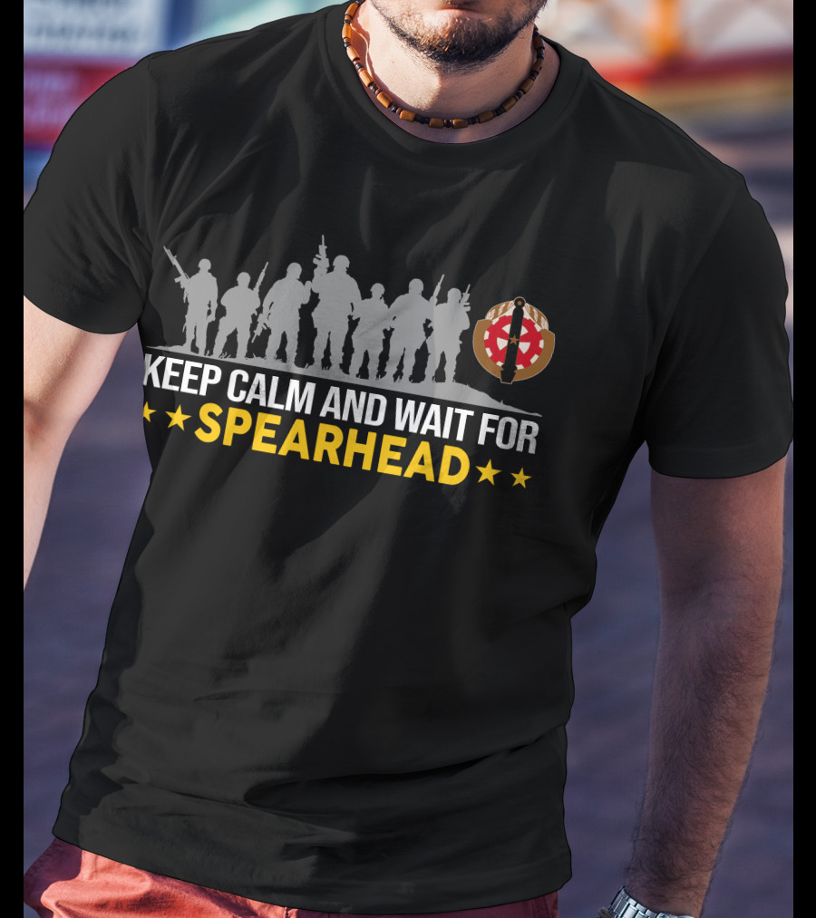 Keep Calm And Wait For Spearhead 3Rd Armored Division T-Shirt