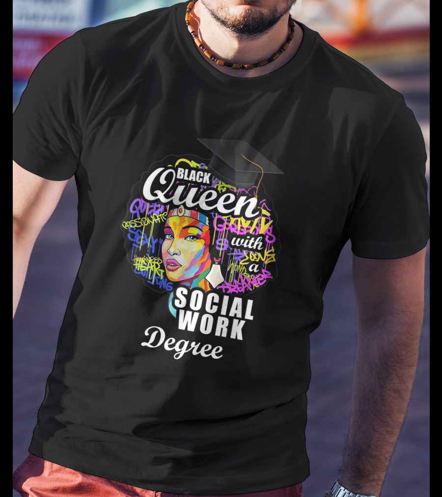 Black Queen Social Work Degree With Graduation Cap And Colorful Abstract T-Shirt