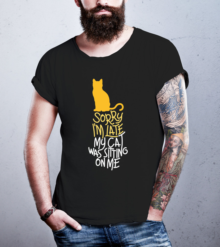 Sorry I'm Late My Cat Was Sitting On Me Silhouette Kitty Outline T-Shirt