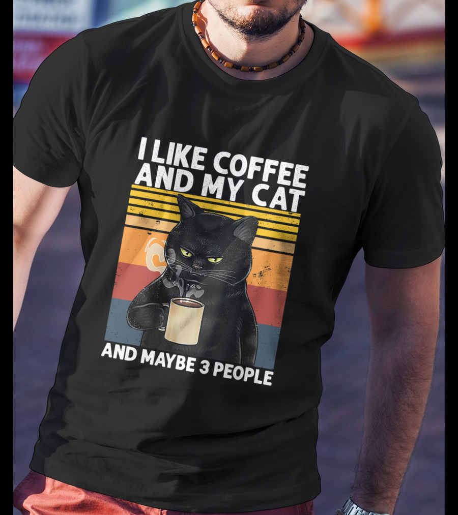I Like Coffee And My Cat And Maybe 3 People Vintage Cat Lover Gift T-Shirt