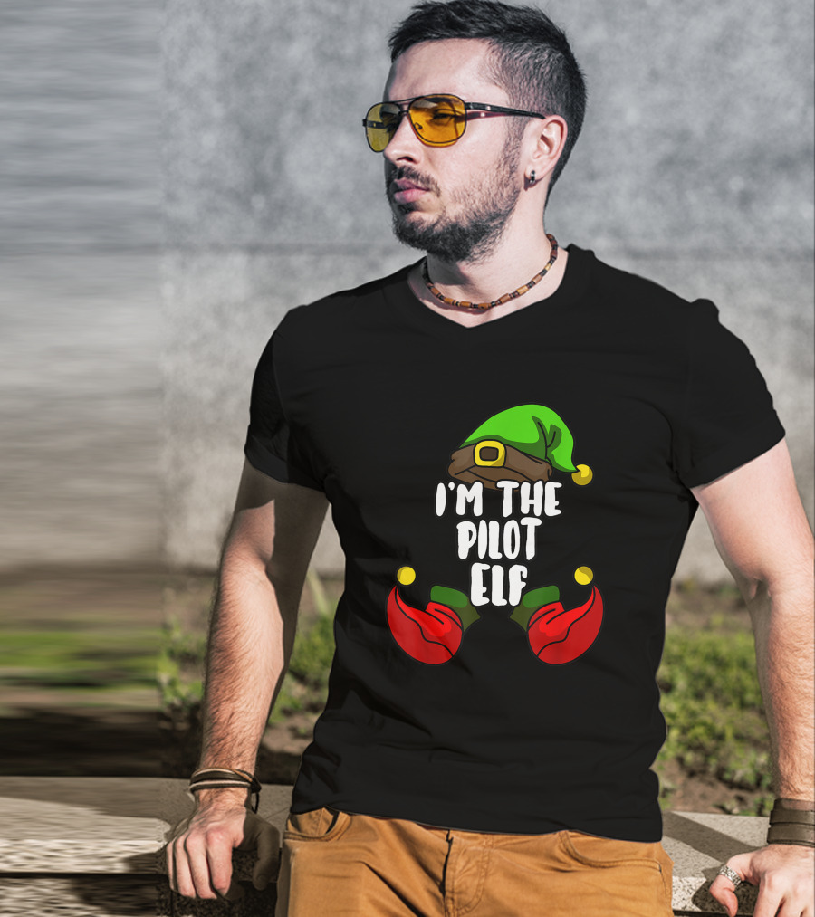 I'm The Pilot Elf Matching Family Christmas Party T-Shirt