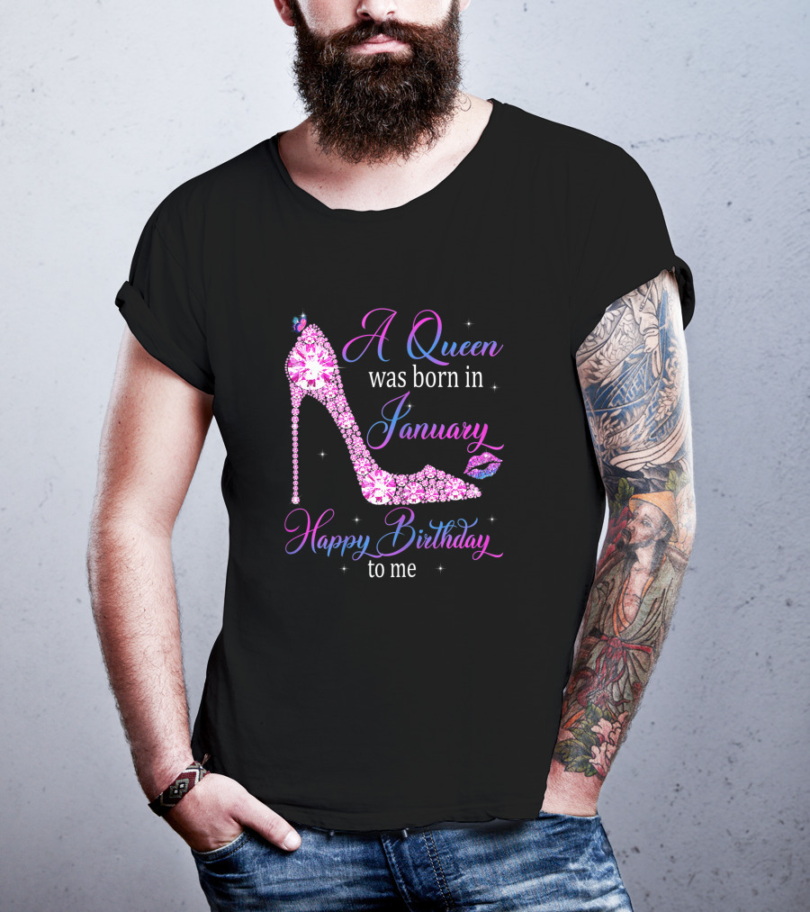A Queen Was Born In January Happy Birthday To Me High Heel Jeweled Stiletto And Lip Print T-Shirt