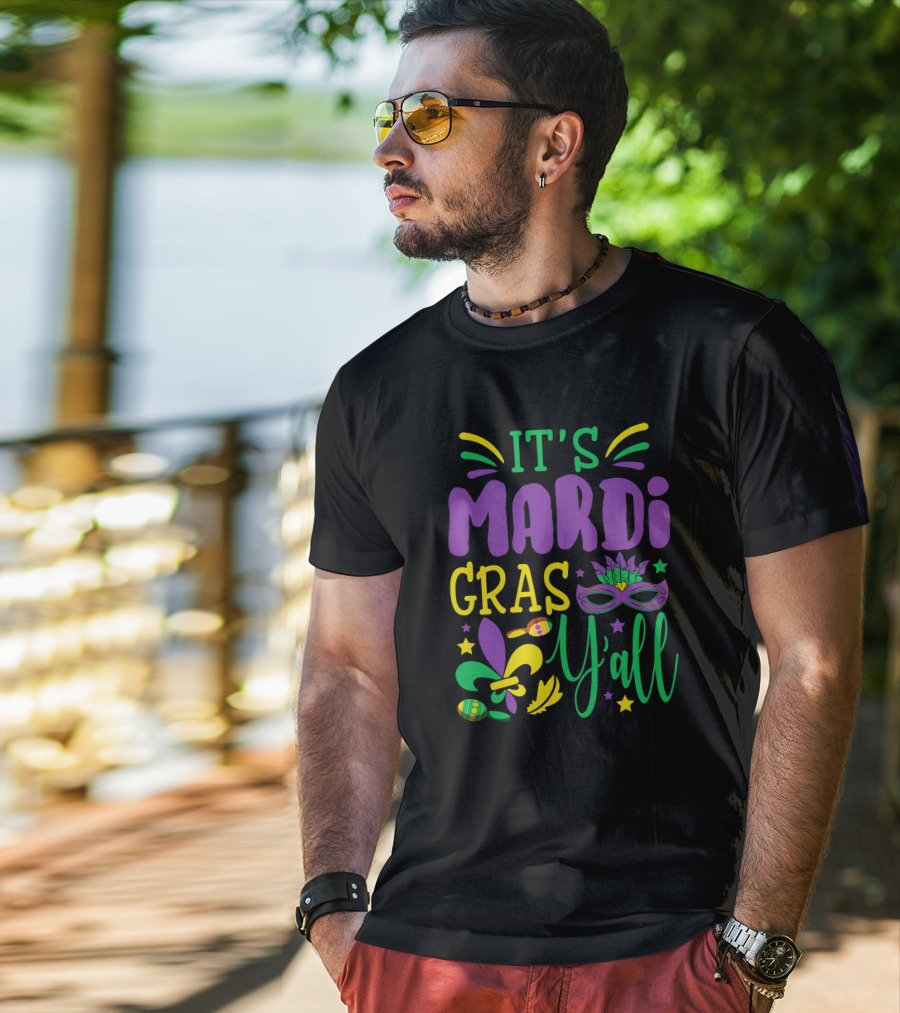 It's Mardi Gras Y'all Mask With Fleur-de-Lis And Beads T-Shirt