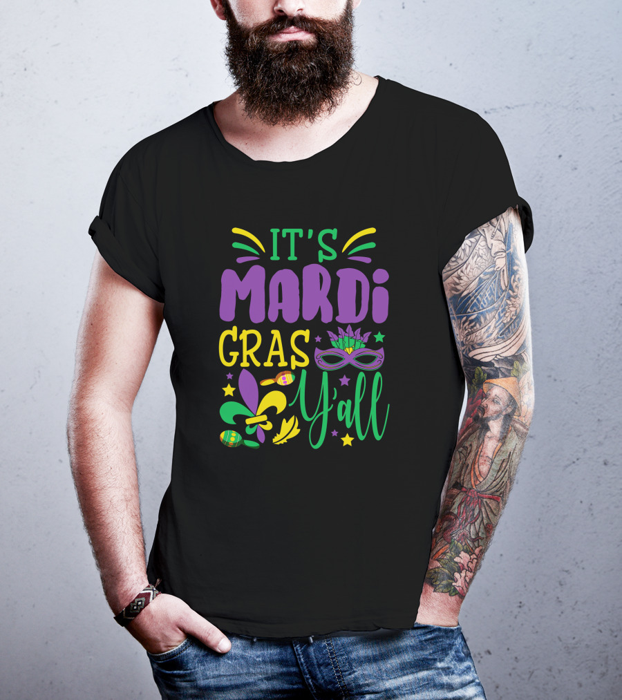 It's Mardi Gras Y'all Mask With Fleur-de-Lis And Beads T-Shirt
