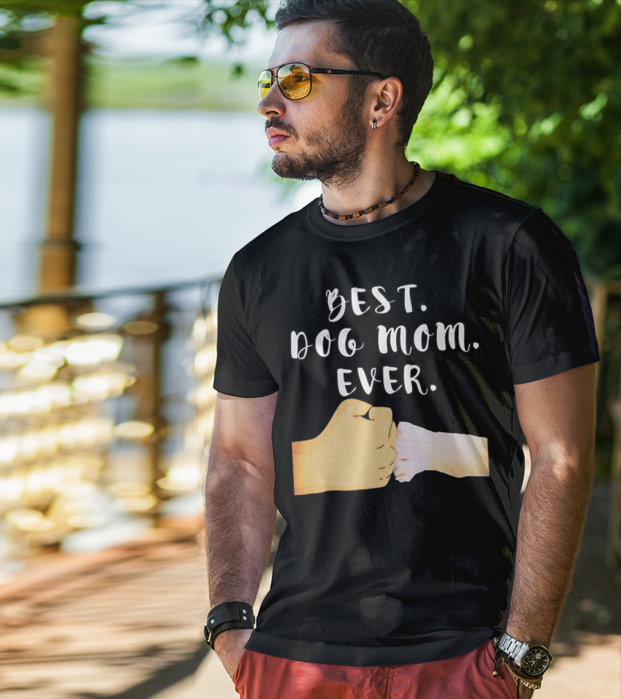 Best Dog Mom Ever Paw Fist Bump T-Shirt