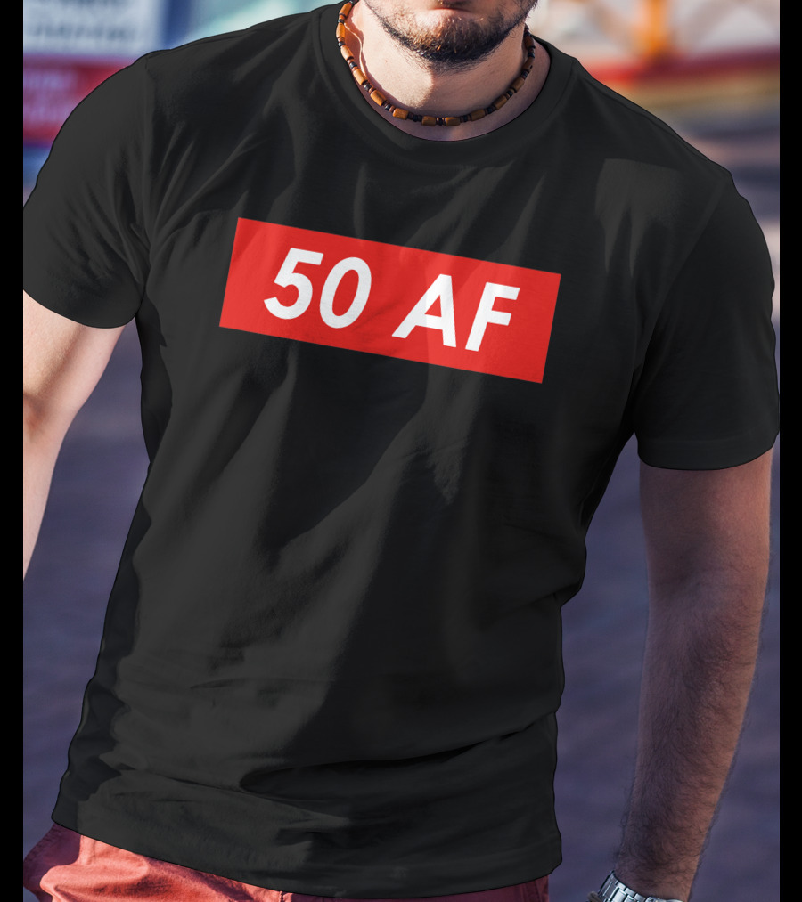 50 AF Birthday T-Shirt