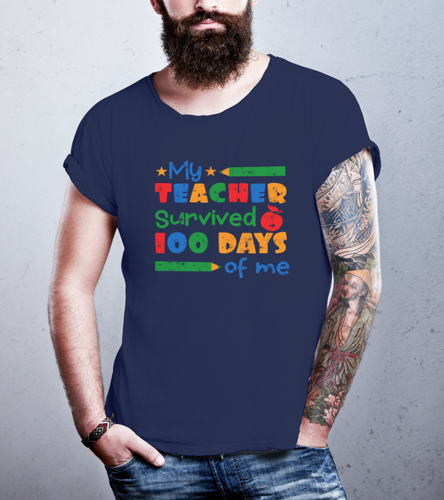 My Teacher Survived 100 Days Of Me Colorful Pencils And Apple Stars T-Shirt