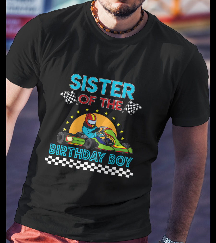 Sister Of The Birthday Boy Go Kart Racing Checkered Flag T-Shirt