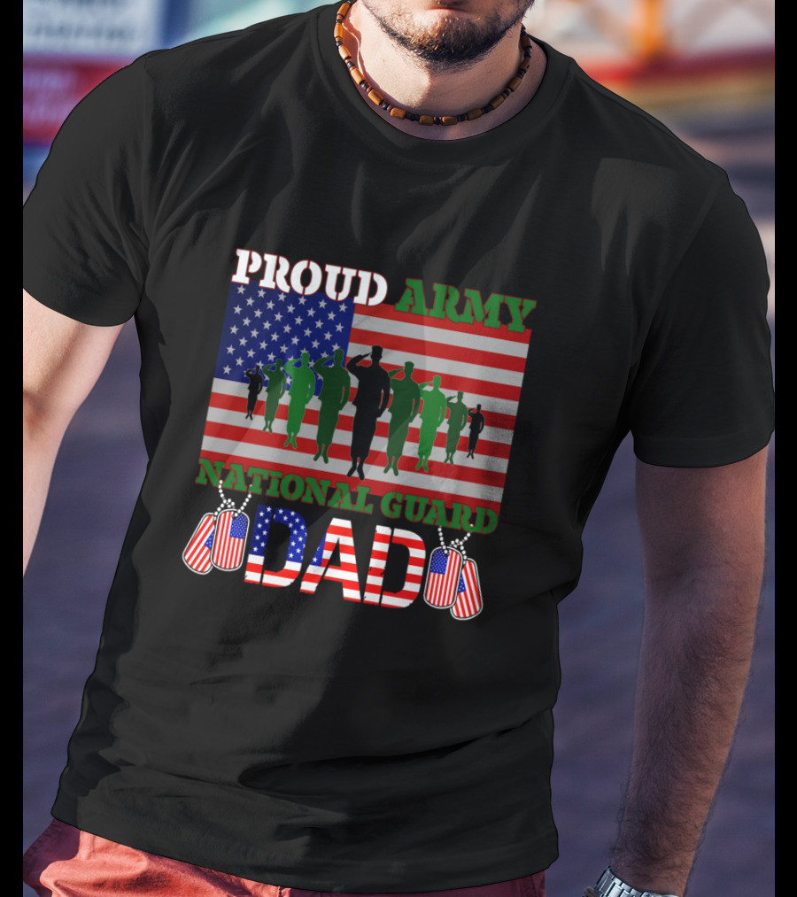 Proud Army National Guard Dad American Flag Salute T-Shirt