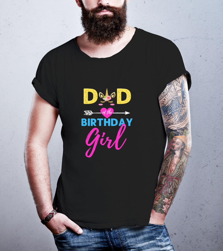 Dad Of The Birthday Girl Unicorn T-Shirt