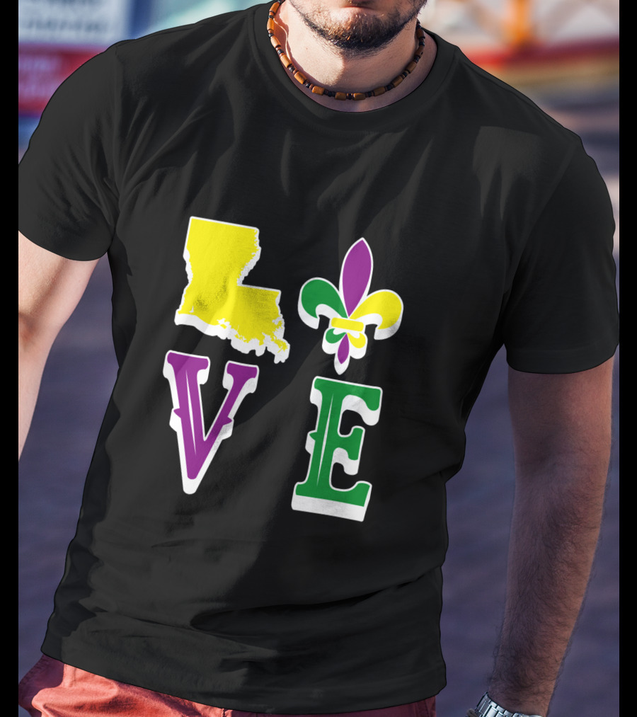 Love Louisiana Mardi Gras Map Fleur-de-Lis T-Shirt