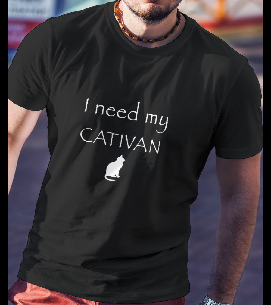 I Need My Cativan Purrscription Cat T-Shirt