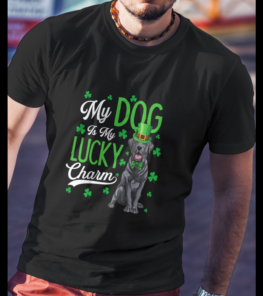My Dog Is My Lucky Charm With Shamrocks St. Patrick's Day T-Shirt