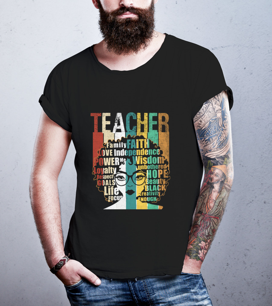 Teacher Afro Family Faith Love Independence Wisdom Black Creativity Power Image T-Shirt