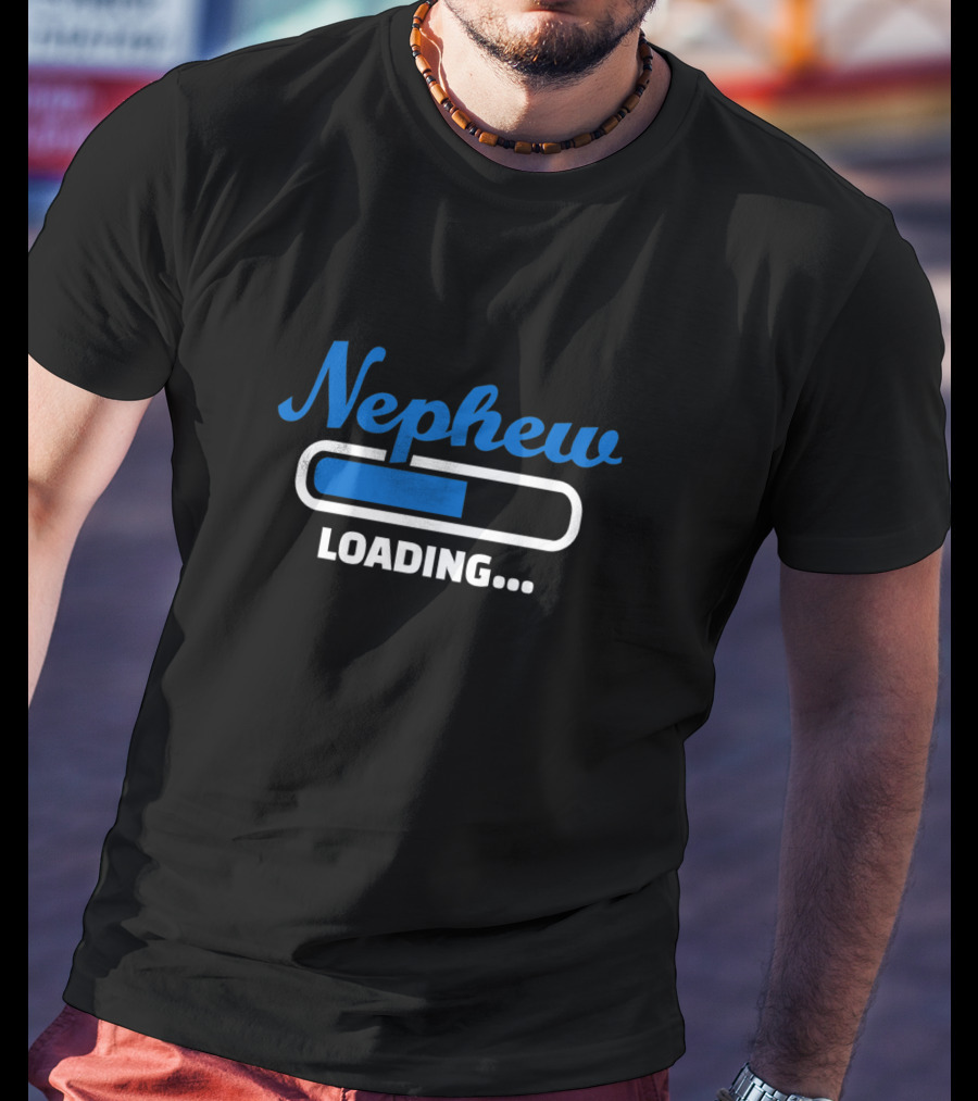 Nephew Loading Bar Progress In Blue Text T-Shirt