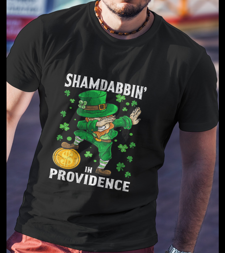 Shamdabbin' Leprechaun With Gold Coin In Providence St Patricks Day T-Shirt