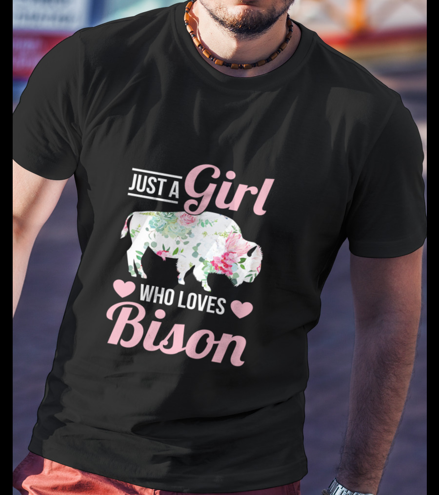 Just A Girl Who Loves Bison T-Shirt