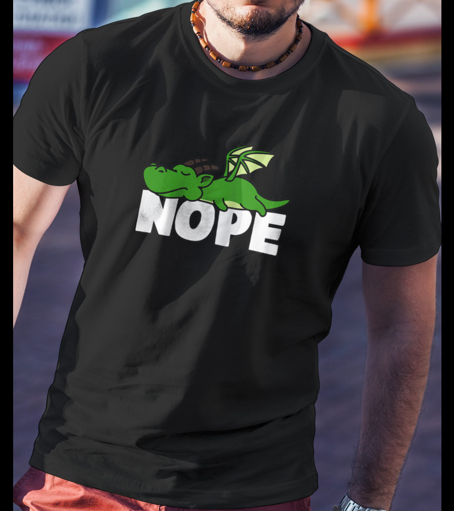Napping Nope Lazy Dragon Funny Lover Fan T-Shirt