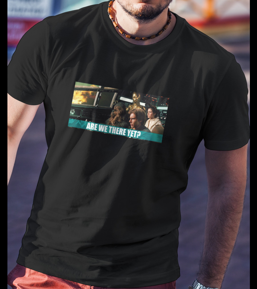 Star Wars Chewbacca Han Solo Princess Leia C-3PO Are We There Yet T-Shirt