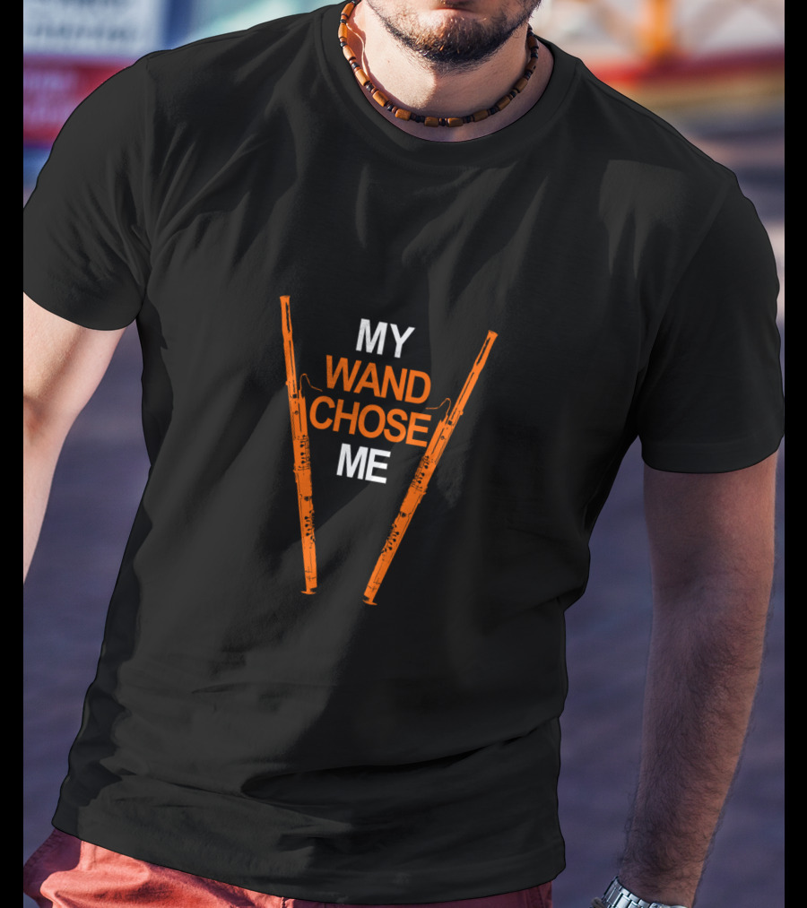 My Wand Chose Me Bassoon Musical Magic T-Shirt